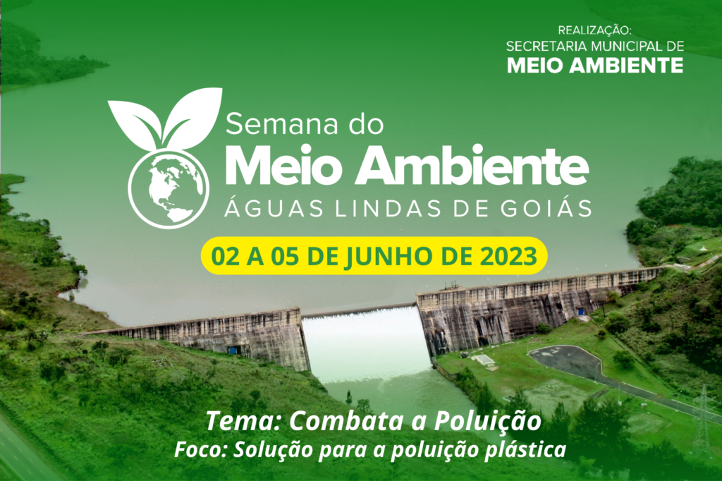 ProgramaÇÃo Da Ii Semana Municipal Do Meio Ambiente Prefeitura Municipal De Águas Lindas De Goiás