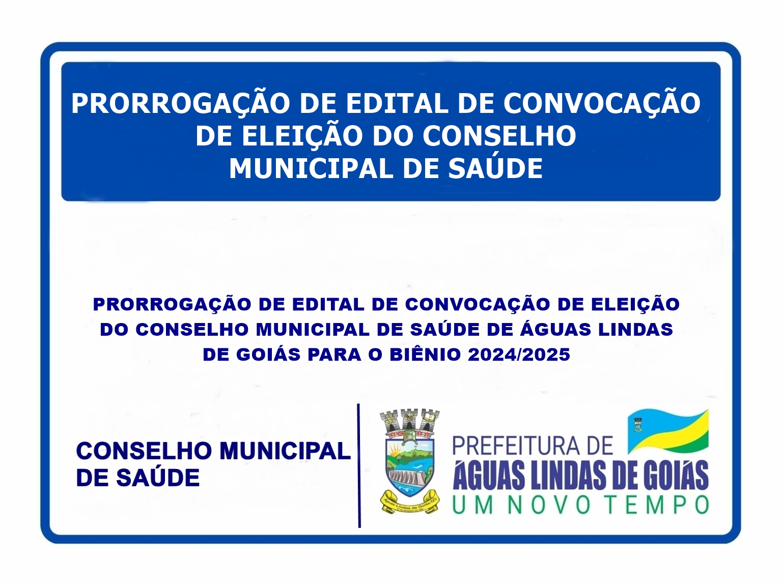 Prorrogação Do Edital De Convocação De Eleição Do Conselho Municipal De Saúde Para O Exercício 7613